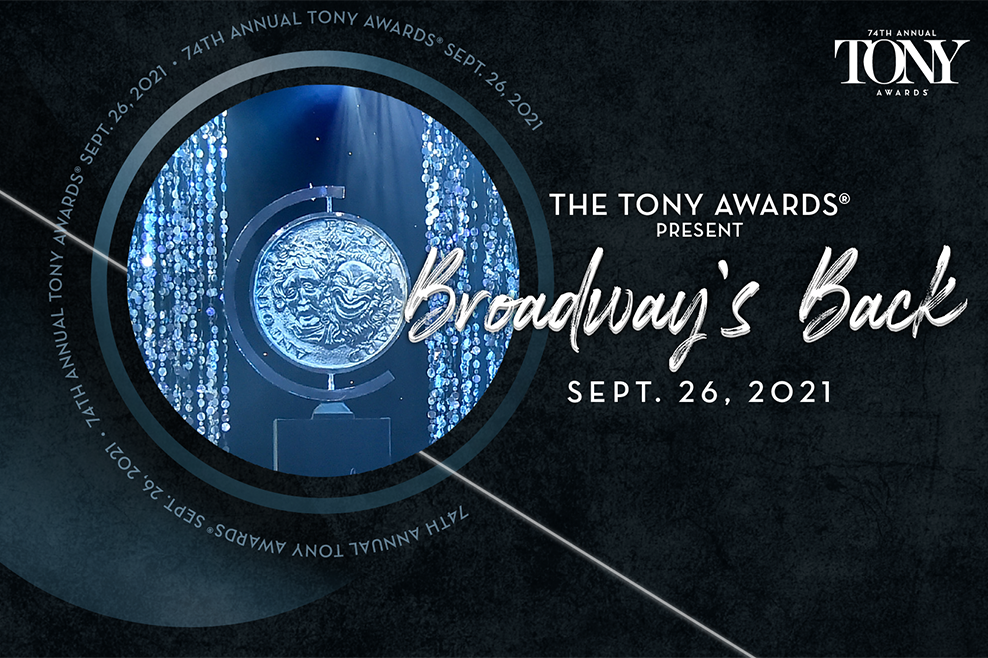 The Tony Awards present: Broadway’s Back!